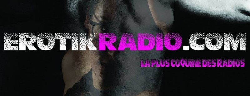 Erotikradio... la plus coquine des radios.